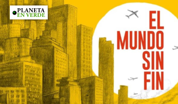 'El mundo sin fin&rsquo;, un c&oacute;mic sobre el cambio clim&aacute;tico