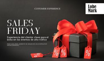 Experiencia del cliente: clave para el &eacute;xito en los eventos de alto tr&aacute;fico