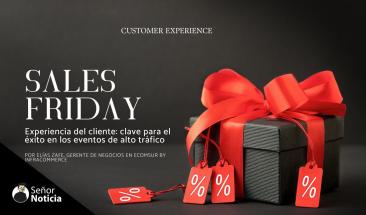 Experiencia del cliente: clave para el &eacute;xito en los eventos de alto tr&aacute;fico