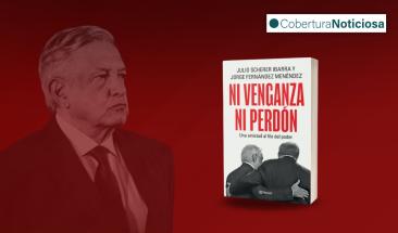 “Ni venganza ni perdón”: la confesión de Scherer que sacude a la 4T “Ni venganza ni perdón”: la confesión de Scherer que sacude a la 4T