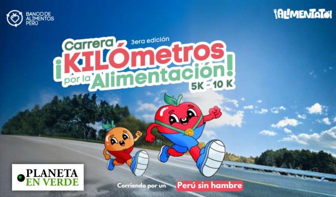 Kil&oacute;metros por la Alimentaci&oacute;n 2026 reunir&aacute; a 5,000 corredores en Per&uacute;